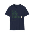 Ask, Seek, Knock T-Shirt