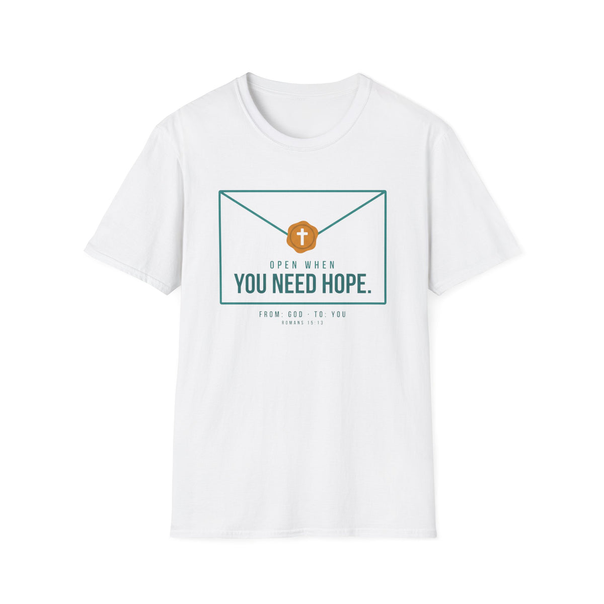 You Need Hope T-Shirt