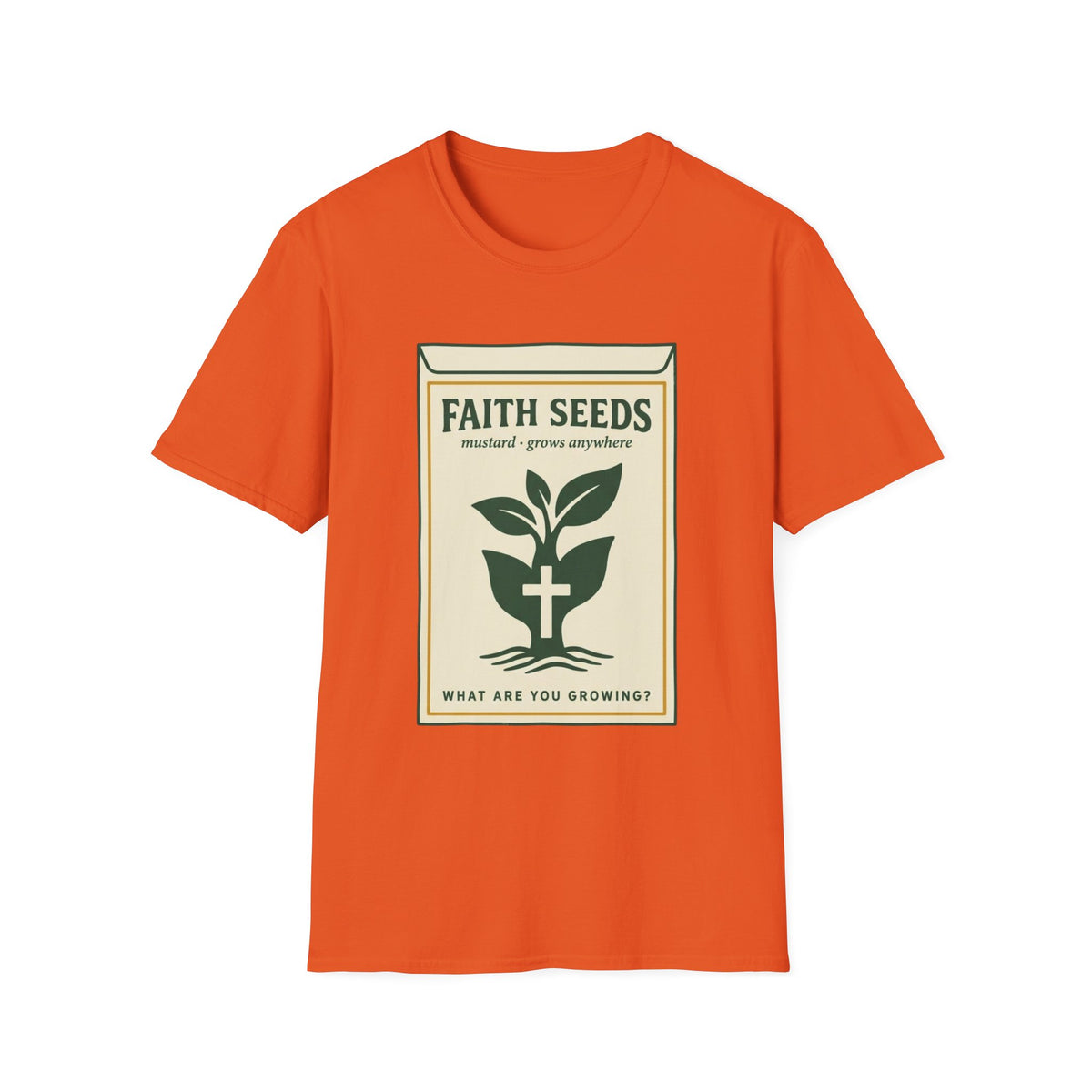 Faith Seeds T-Shirt