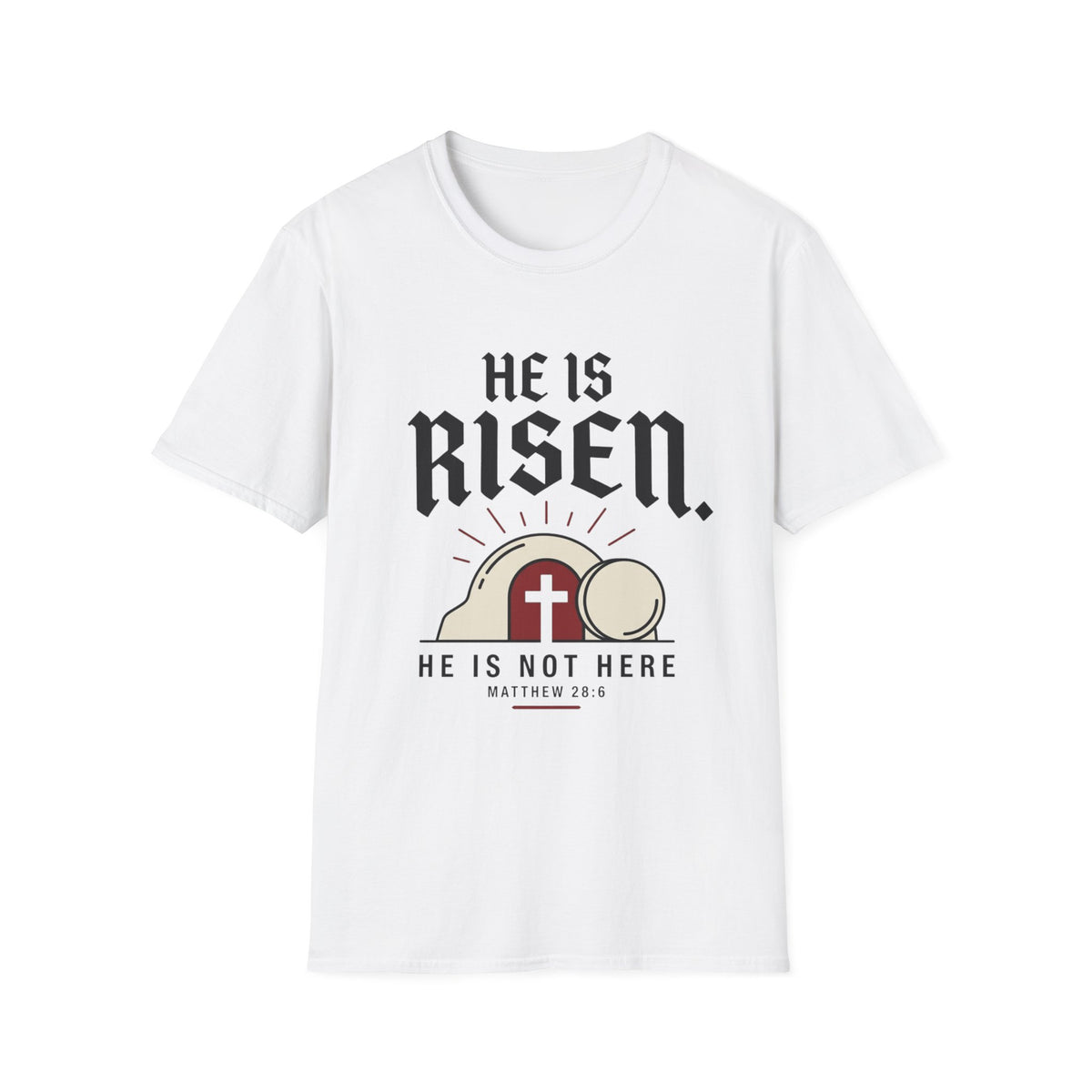 He Is Risen T-Shirt