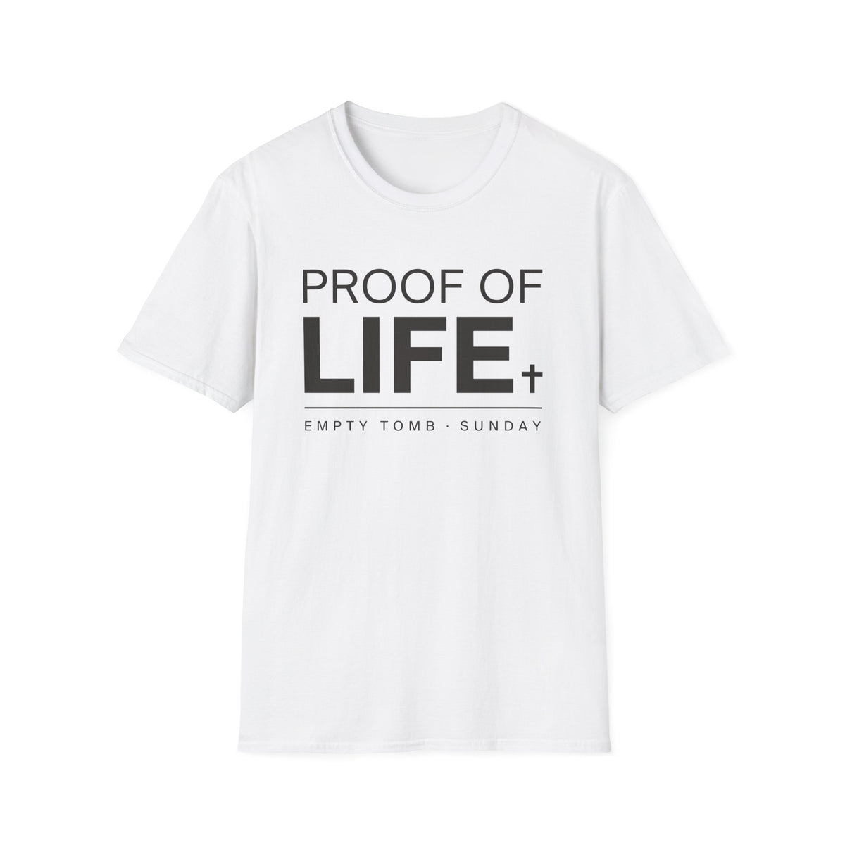 Proof Of Life T-Shirt