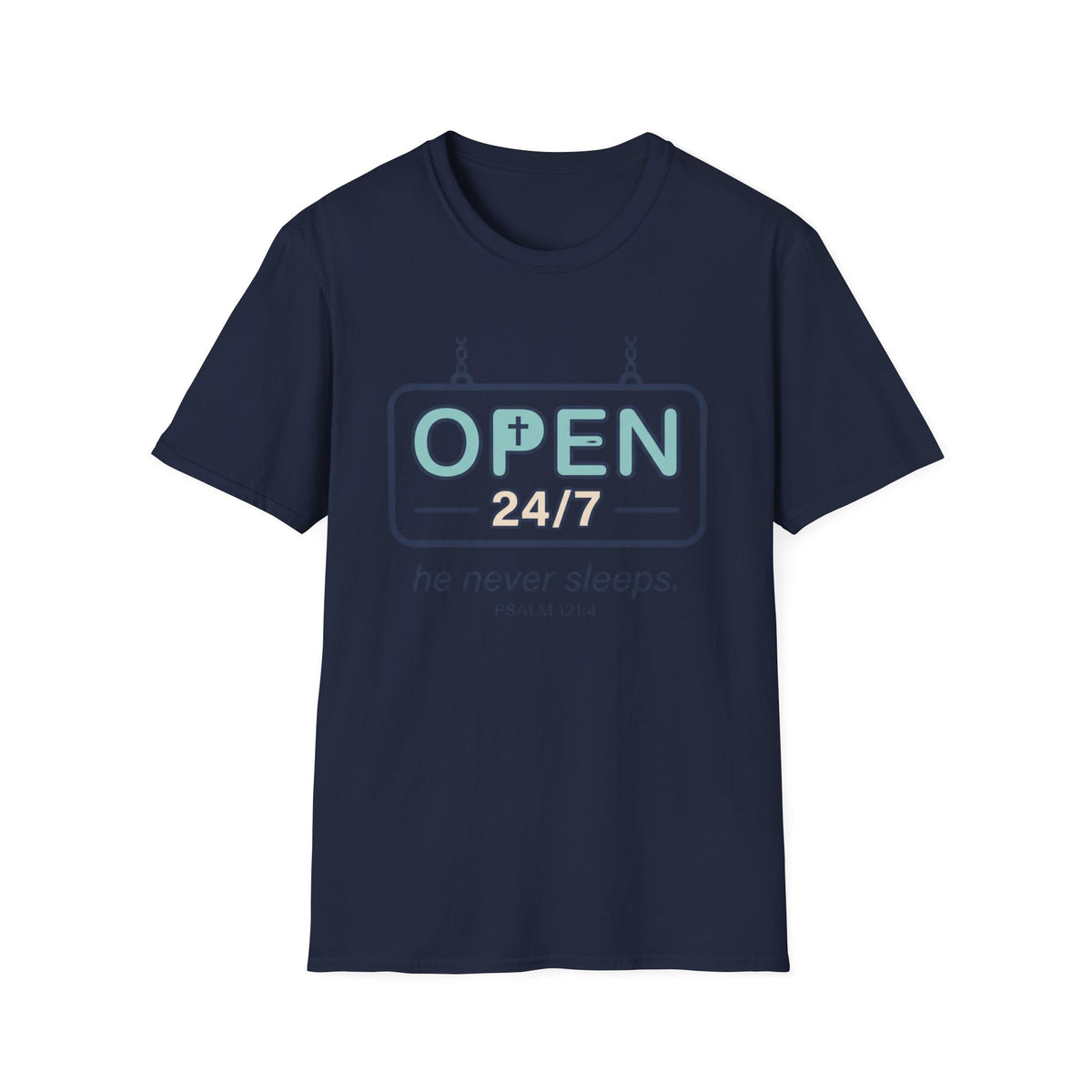 Open 24/7 He Never Sleeps T-Shirt
