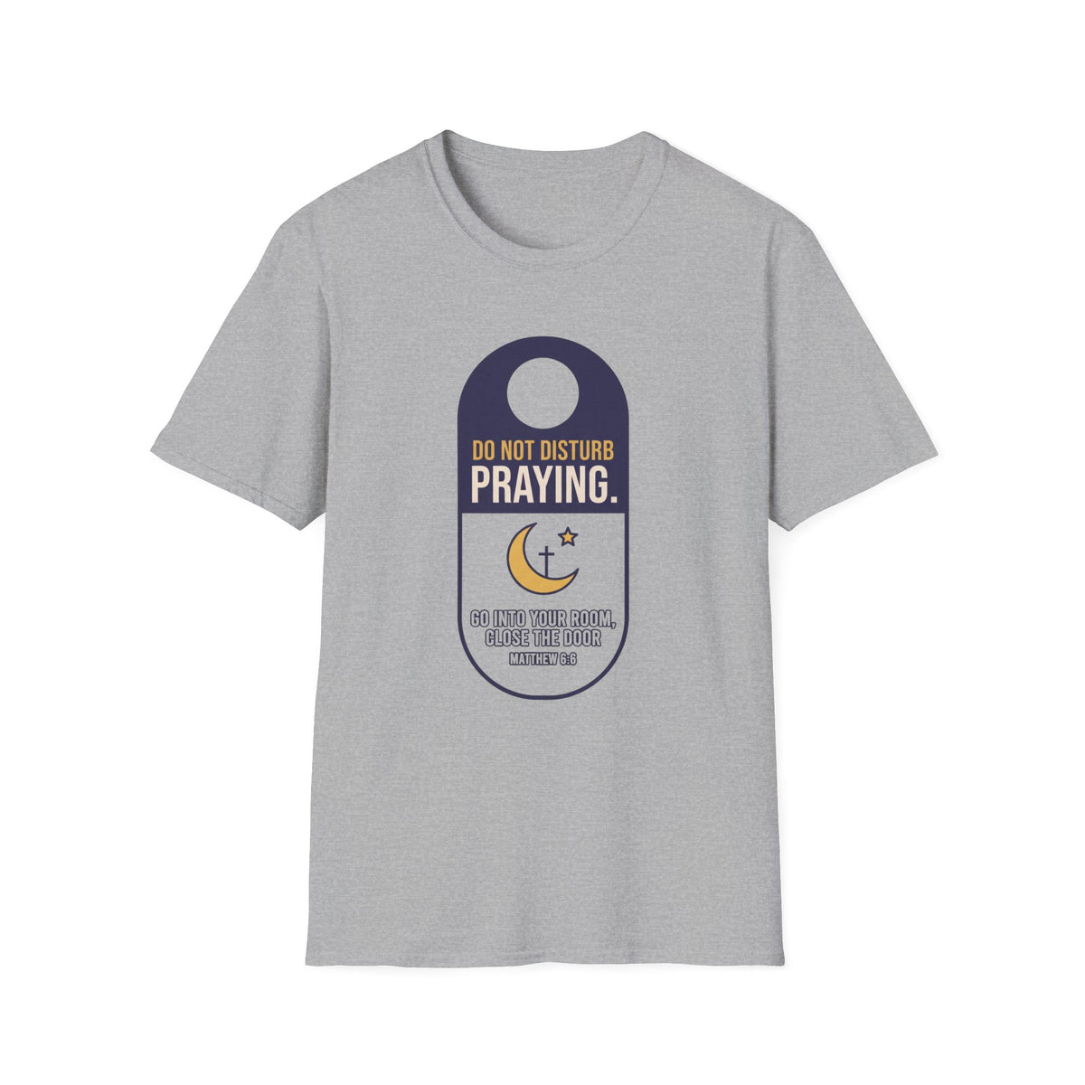Do Not Disturb Praying T-Shirt