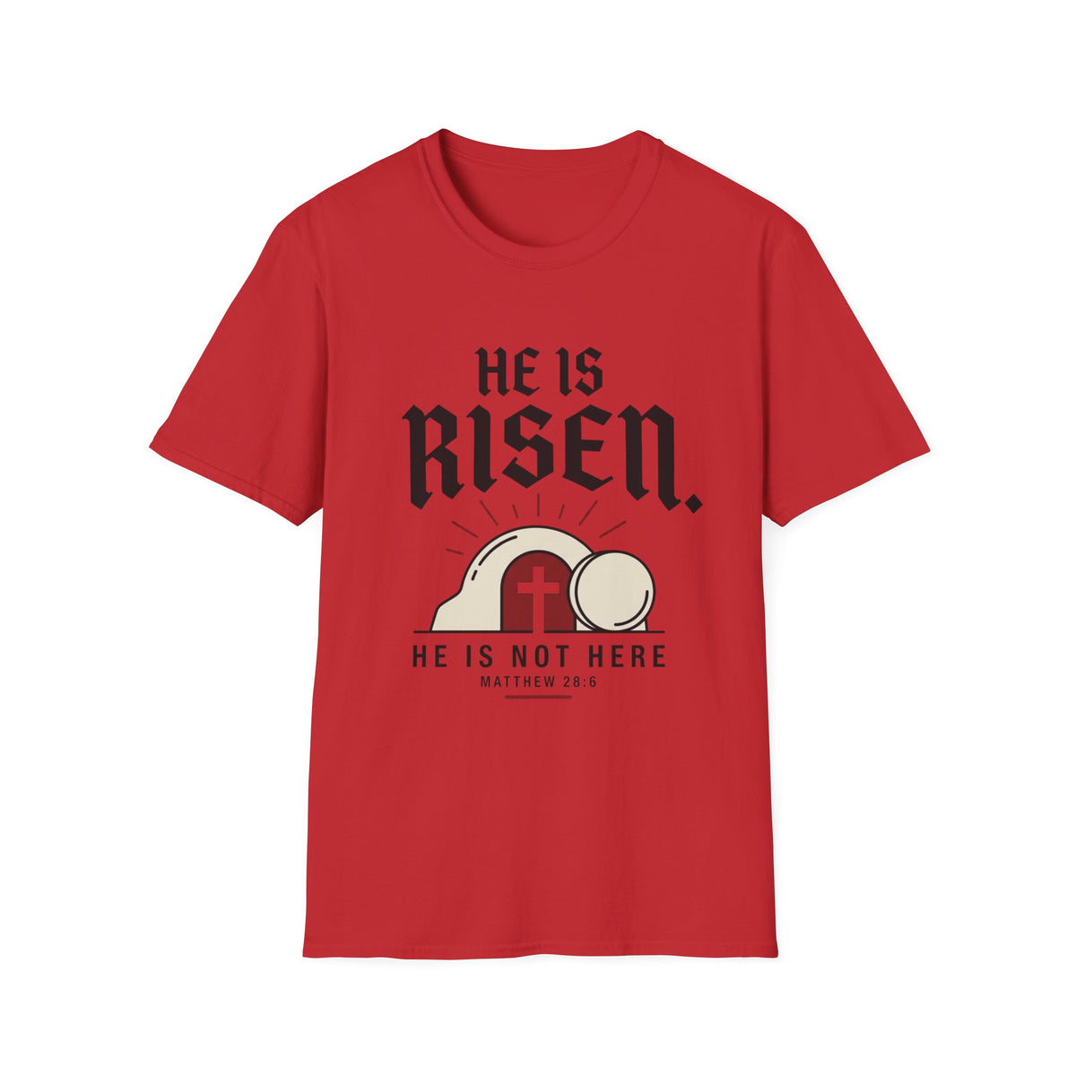He Is Risen T-Shirt