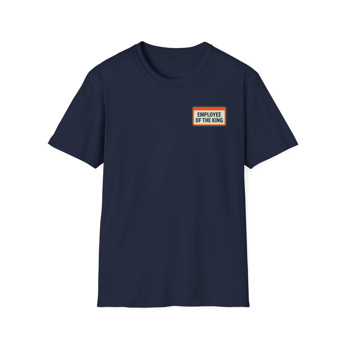 Employee Of The King T-Shirt