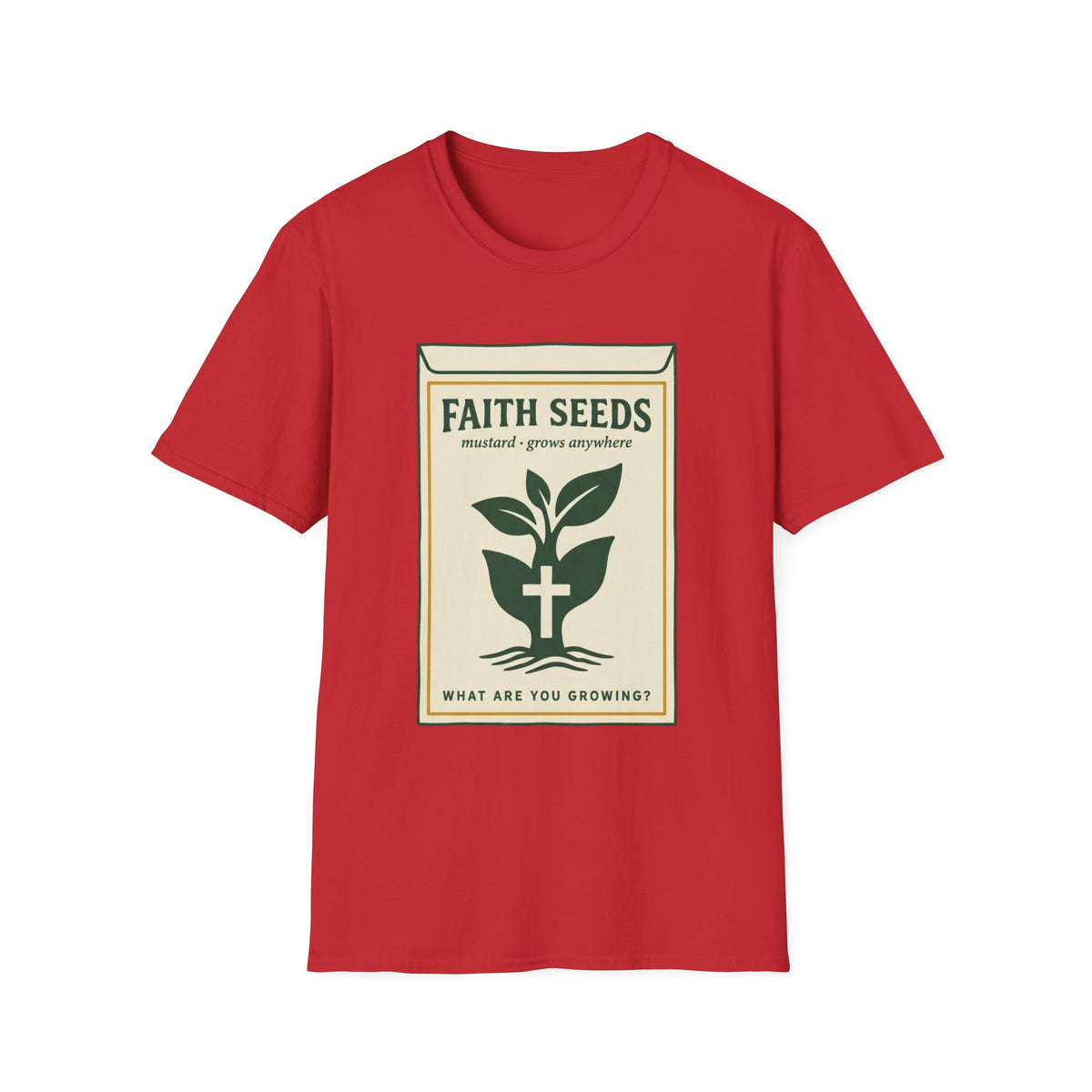 Faith Seeds T-Shirt