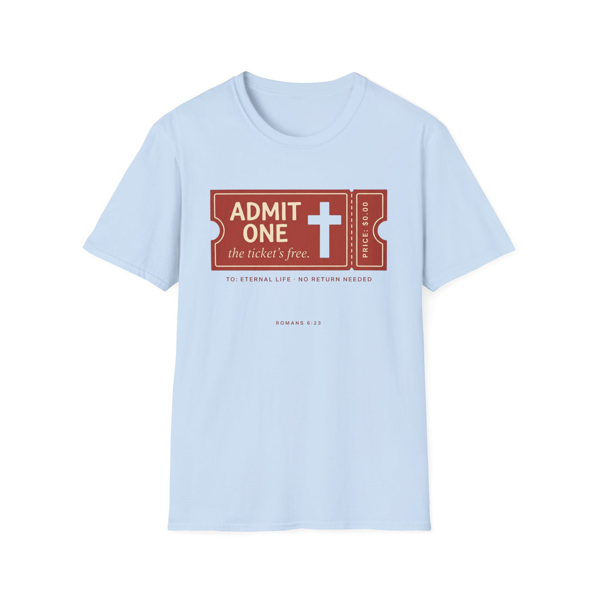 Admit One Ticket T-Shirt