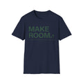 Make Room T-Shirt