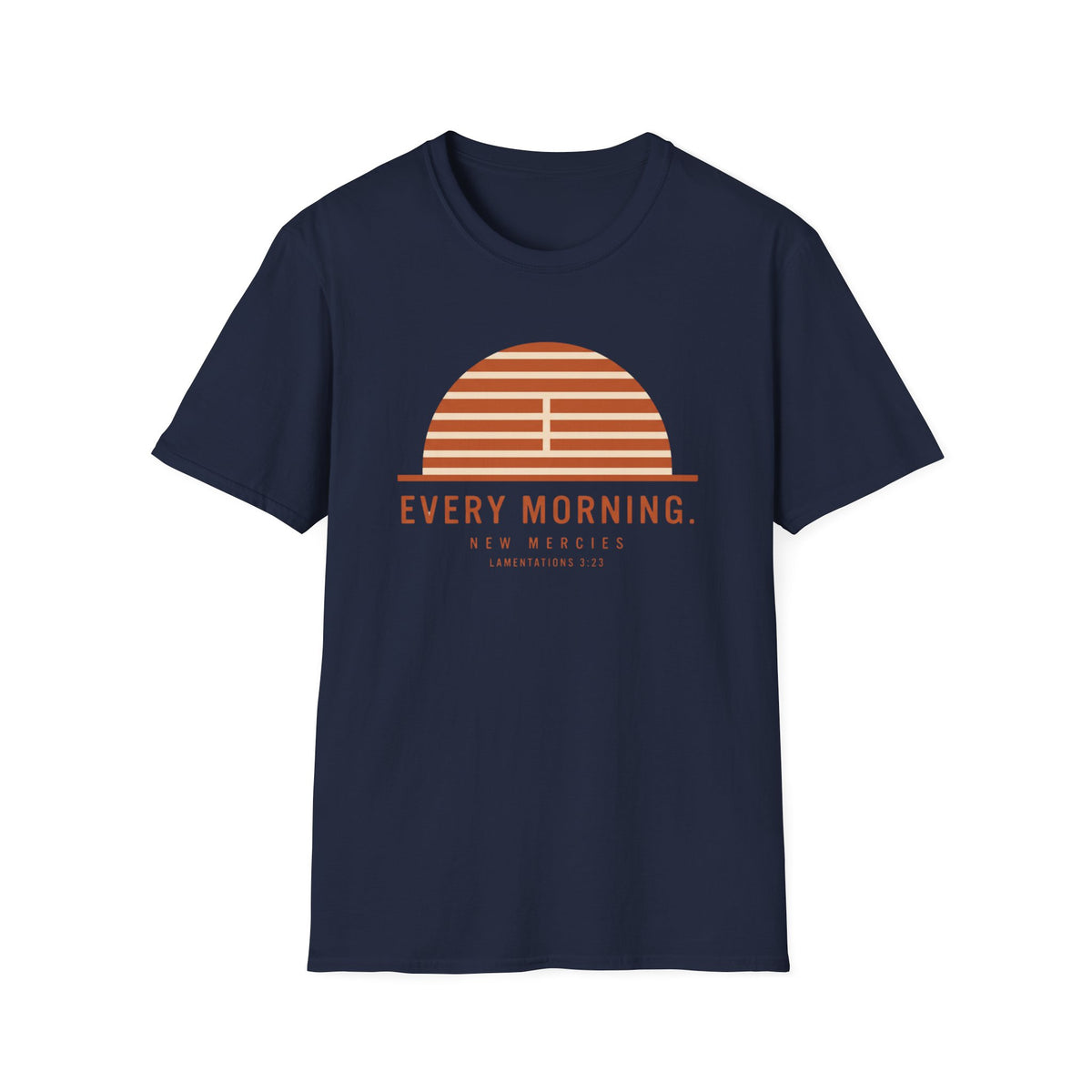 Every Morning T-Shirt