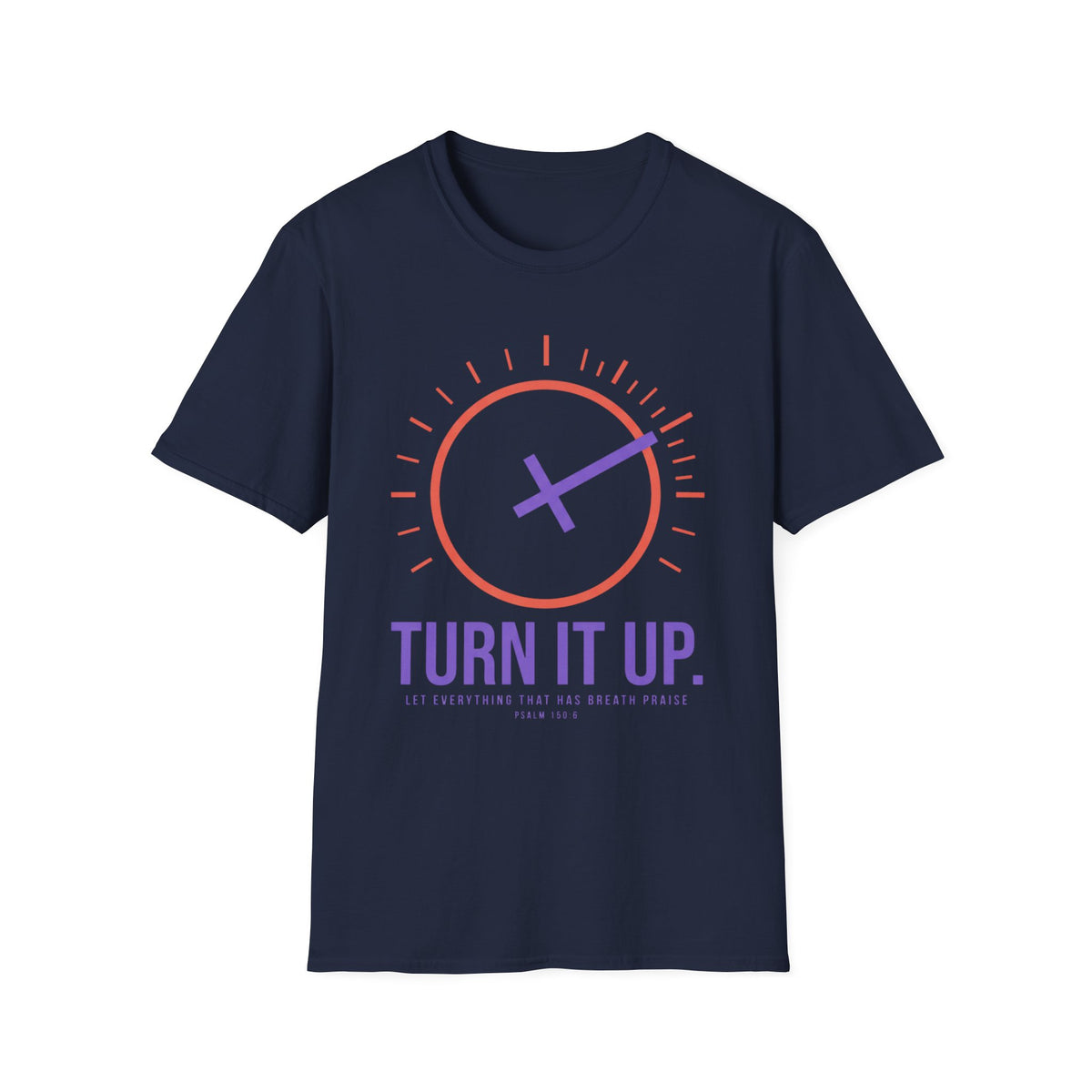 Turn it up T-Shirt