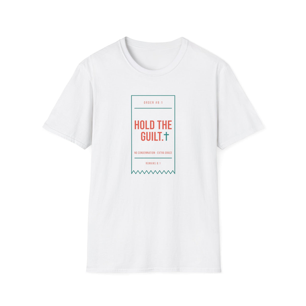 Hold The Guilt T-Shirt