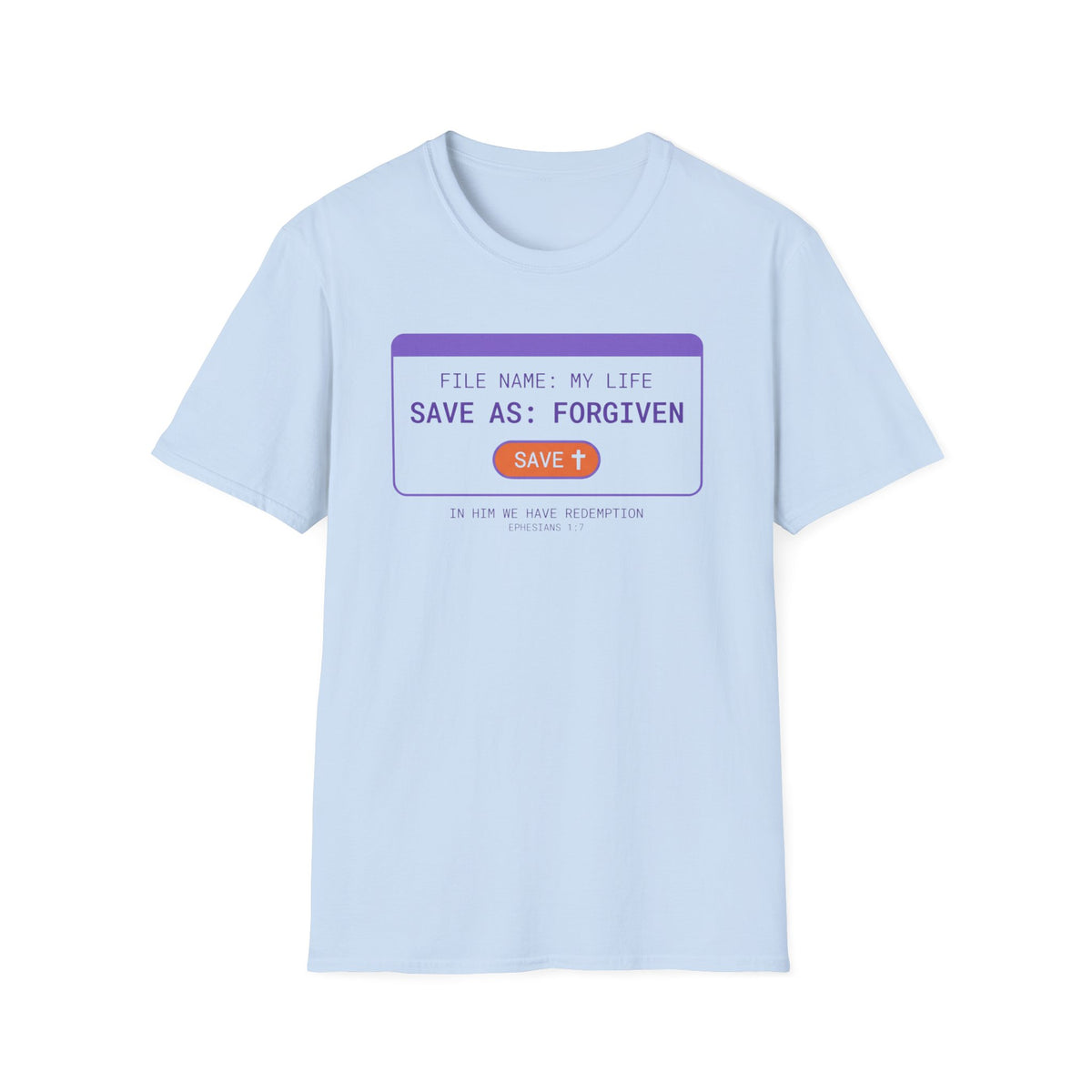 Save As Forgiven T-Shirt