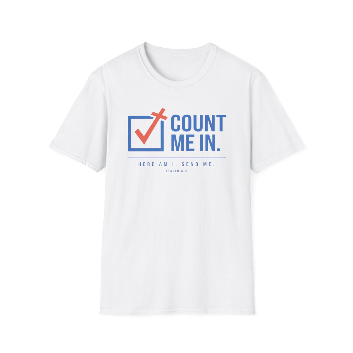 Count Me In T-Shirt
