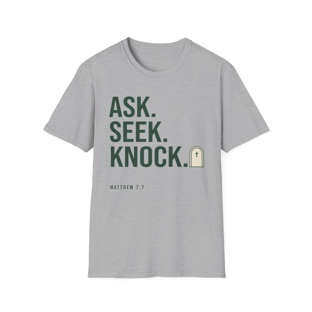 Ask, Seek, Knock T-Shirt