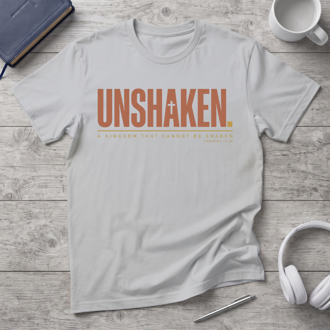 Unshaken T-Shirt